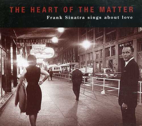 Frank Sinatra/Heart Of The Matter@L031/Dvna